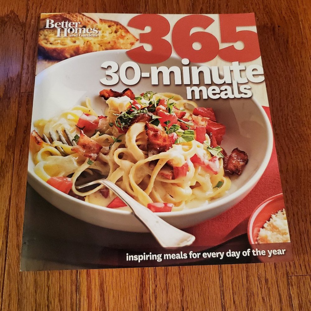 Better Homes and Gardens 365 30 minute meals cook
